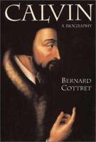 John Calvin: A Sixteenth-Century... book by Dina Nayeri