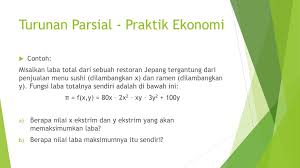 Maybe you would like to learn more about one of these? Turunan Fungsi Parsial Ppt Download