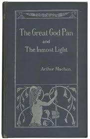 The Great God Pan And The Inmost Light By Arthur Machen John Lane Editions 1894 Satyre Faune Livre