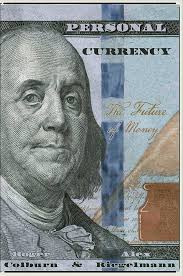 Personal Currency: The Future of Money eBook : Colburn, Roger, Riegelmann,  Alex: Amazon.co.uk: Kindle Store