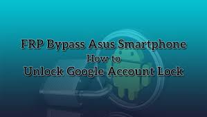 Connect your asus zenfone max android phone to the computer using a usb cable. Frp Bypass Asus Zenfone Max M2 Zb633kl How To Unlock Google Account Lock Trendy Webz