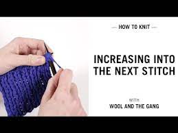 Increasing Into The Next Stitch - Youtube