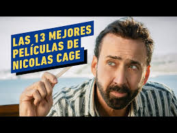 Las 13 mejores películas de Nicolas Cage