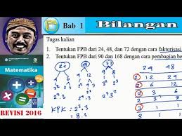 Fpb = 2 3 x 3 = 8 x 3 = 24. Fpb Dan Kpk Matematika Kelas 7 Bse Kurikulum 2013 Revisi 2016 1 8 Mencari Fpb 24 48 72 By Insight Chamber