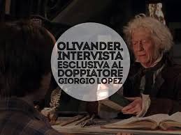 Born in naples, lopez began his career during the late 1960s. Olivander Intervista Esclusiva Al Doppiatore Giorgio Lopez