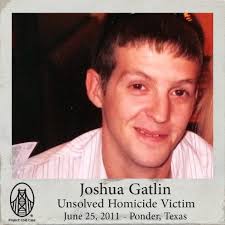 Joshua Adam “Josh” Gatlin (1989-2011)