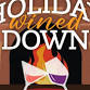 Holiday Wined Down event in Newtown, PA