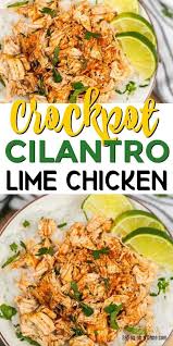 Cilantro Lime Chicken Crockpot Recipe Easy Cilantro Lime Chicken Recipe Chicken Crockpot Recipes Easy Chicken Crockpot Recipes Chicken Crockpot Recipes Slow Cooker