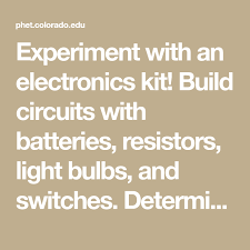 Experiment With An Electronics Kit Build Circuits With Batteries Resistors Light Bulbs And Switches Determine If Everyday Obje Circuit Electronic Kits Kit