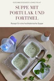 Feine Portulak Suppe Und Geschichten Von Fruher Portulak Rezepte Suppe