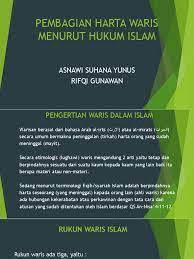 Maka, wasi yang dilantik akan menyempurnakan hibah sebelum membuat agihan pusaka. Pembagian Harta Waris Menurut Hukum Islam