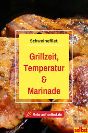 Schweinefilet Grillen Ist Keine Kunst Aber Damit Es Richtig Lecker Wird Gibt Es Dennoch Einiges Zu Beachte Schweinefilet Grillen Schweinefilet Schweine Filet