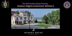 Hudson Nights & Summer Whites II: Back to the River