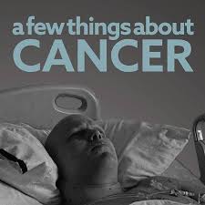 Profile for A Few Things About Cancer