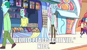 Subscribe an fbi agent must go undercover in the miss united states beauty pageant to prevent a group from bombing the event. Yarn World Peace Achieved Nice Rick And Morty 2013 S02e03 Animation Video Gifs By Quotes 391a561a ç´—