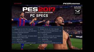 Pes 2017 minimum system requirements : Pes 2017 Pc Specs Youtube