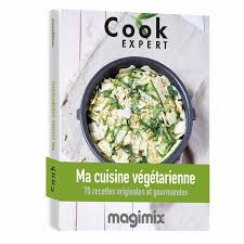 Hors saison, utilisez des surgelés. Magimix Livre De Recettes Ma Cuisine Vegetarienne Pour Cook Expert La Casserolerie