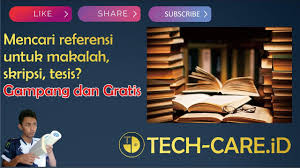Cara Mencari Sumber Referensi Untuk Tugas Akhir Skripsi Tesis Youtube