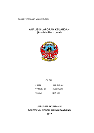 Ahli yang satu ini mengatakan bahwa yang disebut dengan organisasi adalah hubungan antara beberapa orang dimana di dalamnya ada pengarahan dari pimpinan agar apa yang menjadi tujuan bersama. Pdf Analisis Laporan Keuangan Analisis Horizontal Hasmiah Langka Academia Edu
