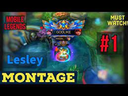 Lesley Montage 1 The God Kills Mobile Legends Dragon Emperor03 Youtube Mobile Legends Montage Legend