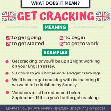 English Expressions Get Cracking Meaning Learn English English Lessons Vocabulary Lessons