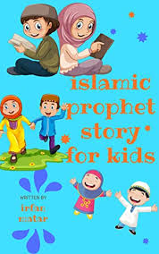 Many reputed people around the world follow this method to keep themselves fit for conversation. Islamic Prophet Story For Kids Stories Of The Prophets Of Islam Educational Before Bedtime Stories Of The Koran Book 3 English Edition Ebook Matar Irfan Amazon De Kindle Shop