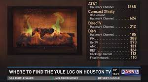 The fireplace channel on bell satellite tv is channel 285. Where To Find The Yule Log On Houston Tv Khou Com