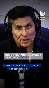 Cambiar tu forma de pensar puede cambiar tu vida. 🌟 En el nuevo episodio  del 🎙️ podcast #PorElPlacerDeVivir con el doctor César Lozano, el  psicólogo Agustín Nieto te enseña cómo reprogramar tu mente ...
