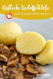 Kartoffelklosse Selber Machen Einfaches Rezept Mit Nur Drei Zutaten Kartoffelklosse Rezept Rezepte Kartoffelklosse