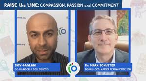 Dr. Mark Schuster: Dean & CEO, Kaiser Permanente Bernard J. Tyson S.O.M.  (Raise the Line)