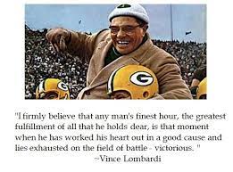 Extolling A Man S Finest Hour In Victory Vince Lombardi Vince Lombardi Quotes Lombardi Quotes