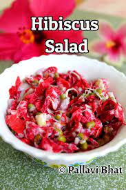 Healthy Hibiscus Flower Salad Delicious Red Hibiscus Salad Pallavi Bhat Recipe Delicious Salads Healthy Delicious