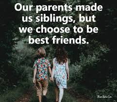 True siblings are bound together by far more essential things than blood, while more times than many blood isn't thicker than water. 120 Siblings Quotes Brother Quotes About Siblings Boom Sumo