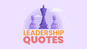 Real leader does not need followers. 150 Leadership Quotes To Inspire The Leader Within You