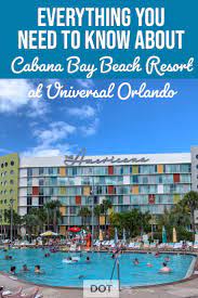 Everything You Need To Know About Cabana Bay Beach Resort Cabana Bay Beach Resort Cabana Bay Resort Orlando Cabana Bay
