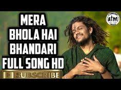 Mera Bhola Hai Bhandari Kare Nandi Ki Sawari In 2020 New Lyrics Bhakti Song Mera