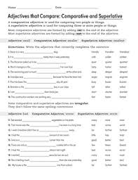 These irregular forms just have to be memorized. Adjectives That Compare Comparative And Superlative Worksheet Education Com