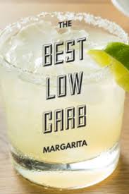 Low Carb Margarita Low Carb Margarita Recipe Low Carb Alcoholic Drinks Low Carb Cocktails