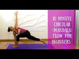 10 Minute Circular Mandala Flow For Beginners Yoga Videos Yoga Sequences Yoga Flow