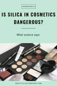 Is Silica In Skincare Dangerous Beautiful With Brains