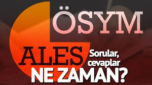 Ales sınavında adaylara sayısal ve sözel testler uygulandı. Osym 2018 Ales Sinav Sonuclari Icin Tarih Verdi Ales Soru Ve Cevaplari Ne Zaman Yayimlanir Sozcu Gazetesi