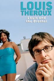 Louis Theroux: Louis and the Brothel (film, 2003)