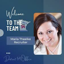 Welcome to the District 54 team Maria Theelke ! Maria will be working with  us to recruit new talent, follow up with candidates in licensing, and help  with training and development. She
