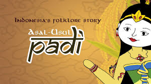 For quotations using this term, see citations:asal. Asal Usul Padi Short Animation Indonesian S Folklore Story Cc English Available Youtube