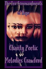 Amazon.com: The Ten Commandments of Rape: 9798846453913: Crawford, Charity:  Books