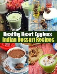 Maybe you would like to learn more about one of these? Heart Healthy Indian Desserts Tarla Dalal