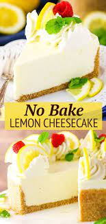 No Bake Lemon Cheesecake Recipe Easy No Bake Cheesecake Recipe Lemon Cheesecake Recipes Easy No Bake Cheesecake Cheesecake Recipes
