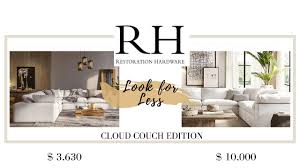 After reading all of the reviews, i'm not going to purchase the rh cloud now. Restoration Hardware Dupes Look For Less Cloud Couch Edition Youtube