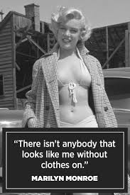 20 Real Marilyn Monroe Quotes That Will Change What You Think Of The Icon Marilyn Monroe Quotes Marilyn Monroe Movies Rare Marilyn Monroe