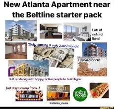 New Atlanta Apartment Near The Beltline Starter Pack Lots Of Natural Light Rendering With Happy Active People To Build Hype Just Steps Away From Whole Foods Atlanta Meme